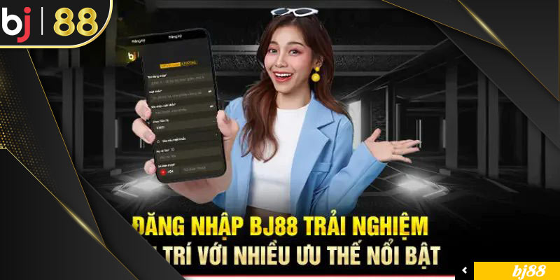 Những lợi ích cho hội viên khi đăng nhập Bj88