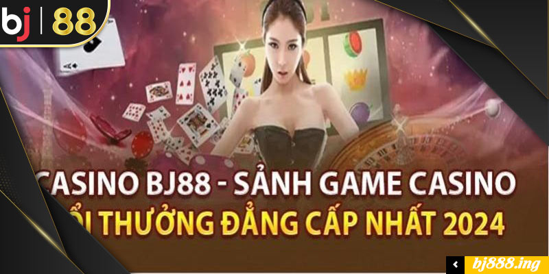 Casino trực tuyến tại BJ88 thú vị và có lượng người truy cập cao