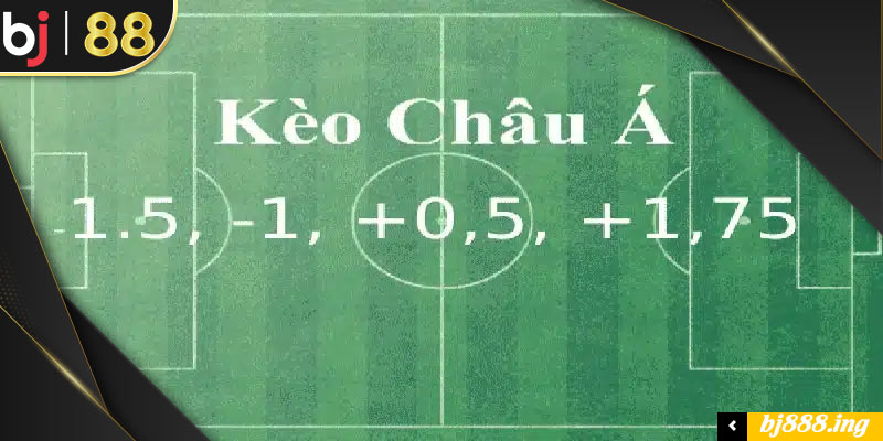 kèo châu á